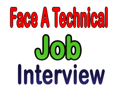 Face A Technical Job Interview