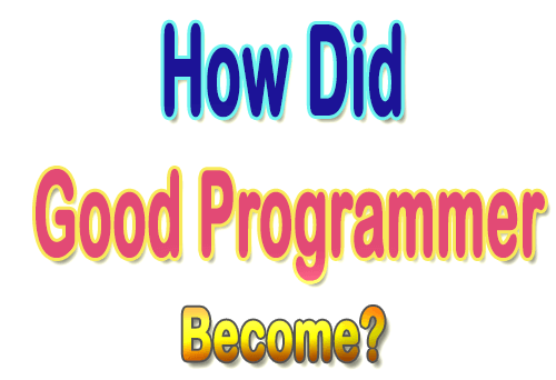 Become Good Programmer